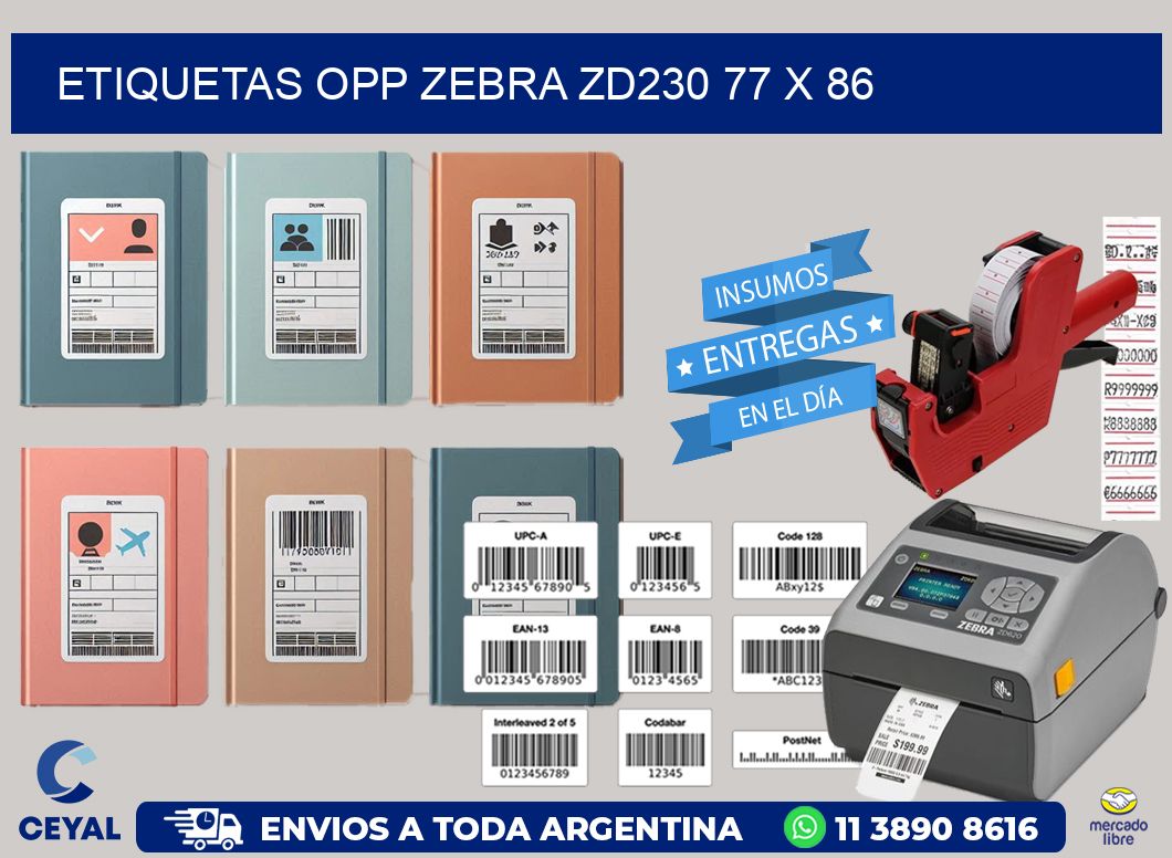 ETIQUETAS OPP ZEBRA ZD230 77 x 86