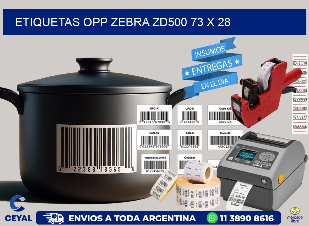 ETIQUETAS OPP ZEBRA ZD500 73 x 28