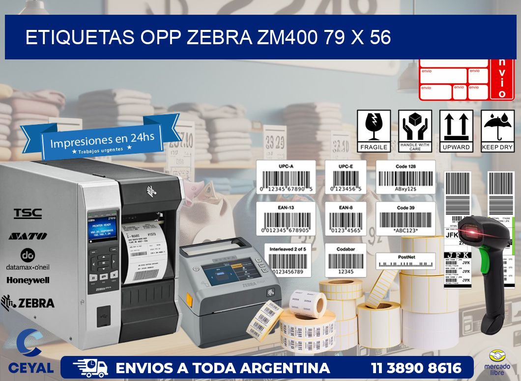 ETIQUETAS OPP ZEBRA ZM400 79 x 56
