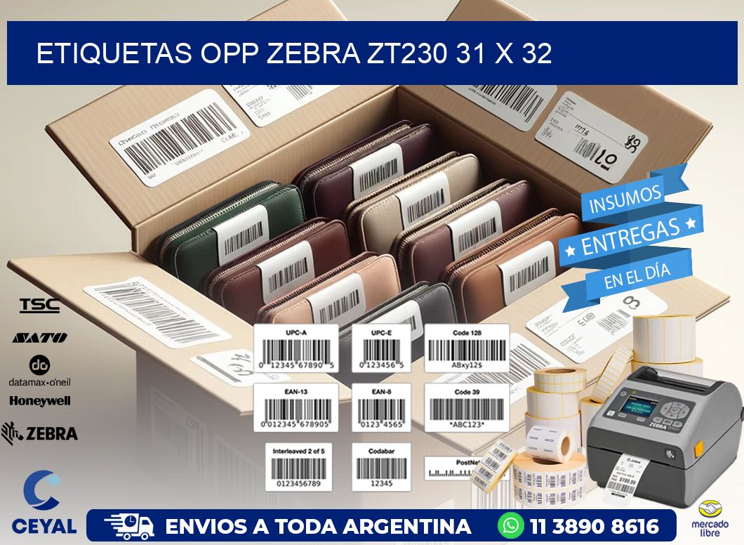 ETIQUETAS OPP ZEBRA ZT230 31 x 32