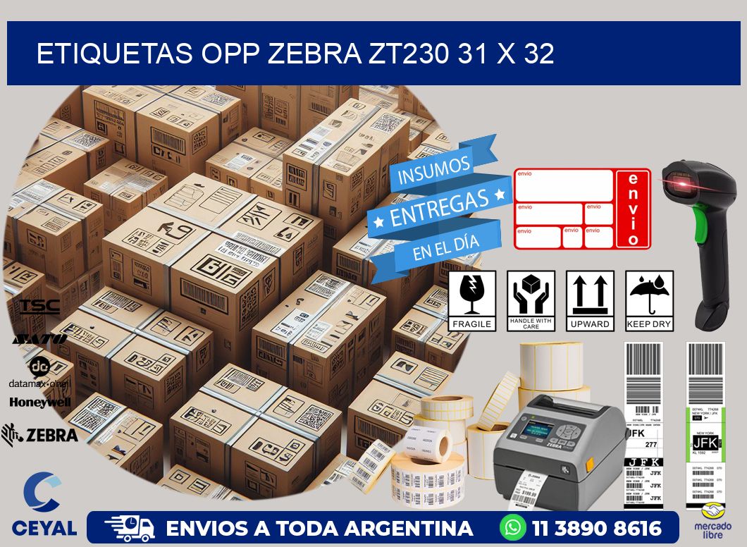 ETIQUETAS OPP ZEBRA ZT230 31 x 32