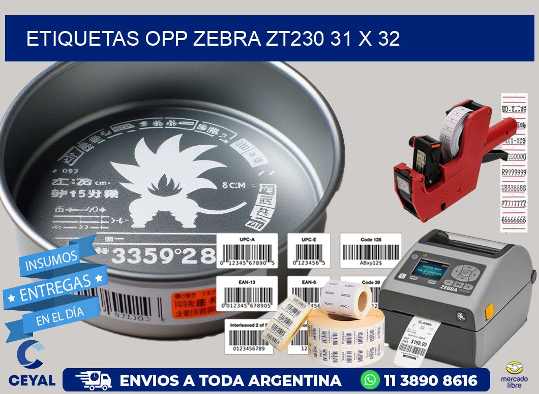 ETIQUETAS OPP ZEBRA ZT230 31 x 32