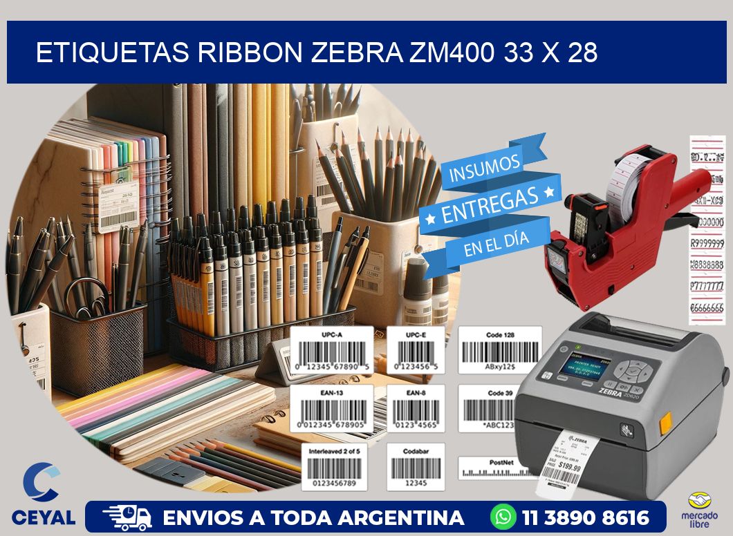 ETIQUETAS RIBBON Zebra ZM400 33 x 28