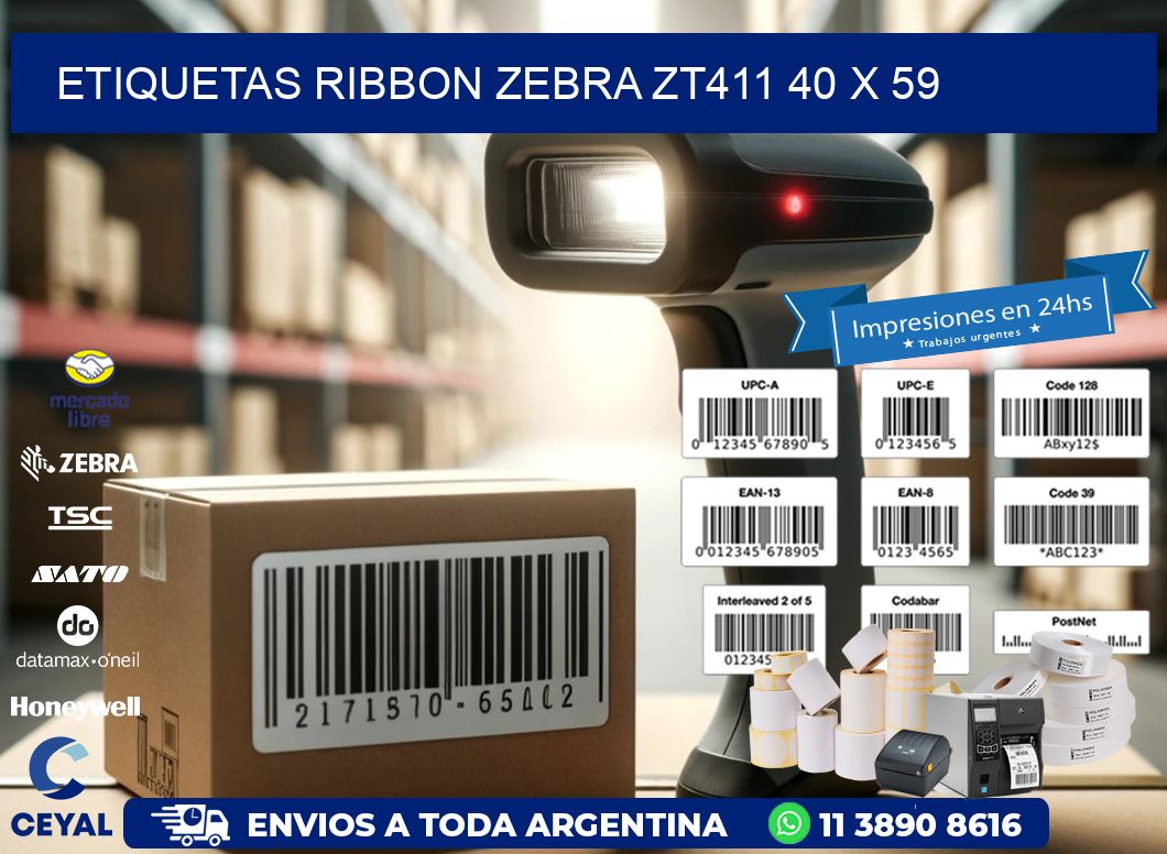 ETIQUETAS RIBBON Zebra ZT411 40 x 59