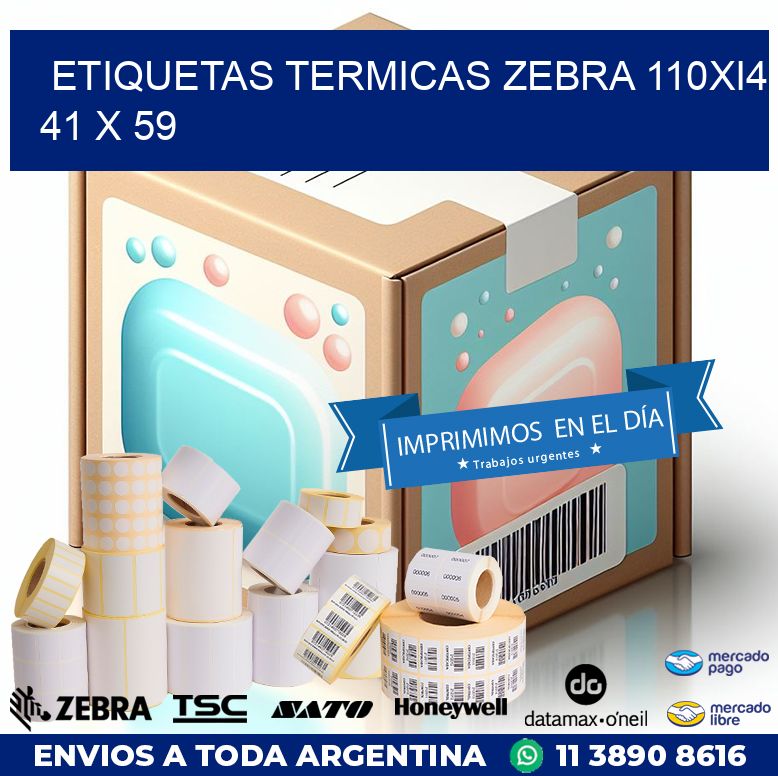 ETIQUETAS TERMICAS ZEBRA 110Xi4 41 x 59