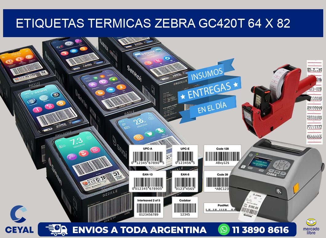 ETIQUETAS TERMICAS ZEBRA GC420T 64 x 82