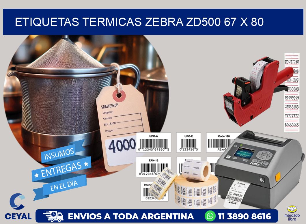 ETIQUETAS TERMICAS ZEBRA ZD500 67 x 80