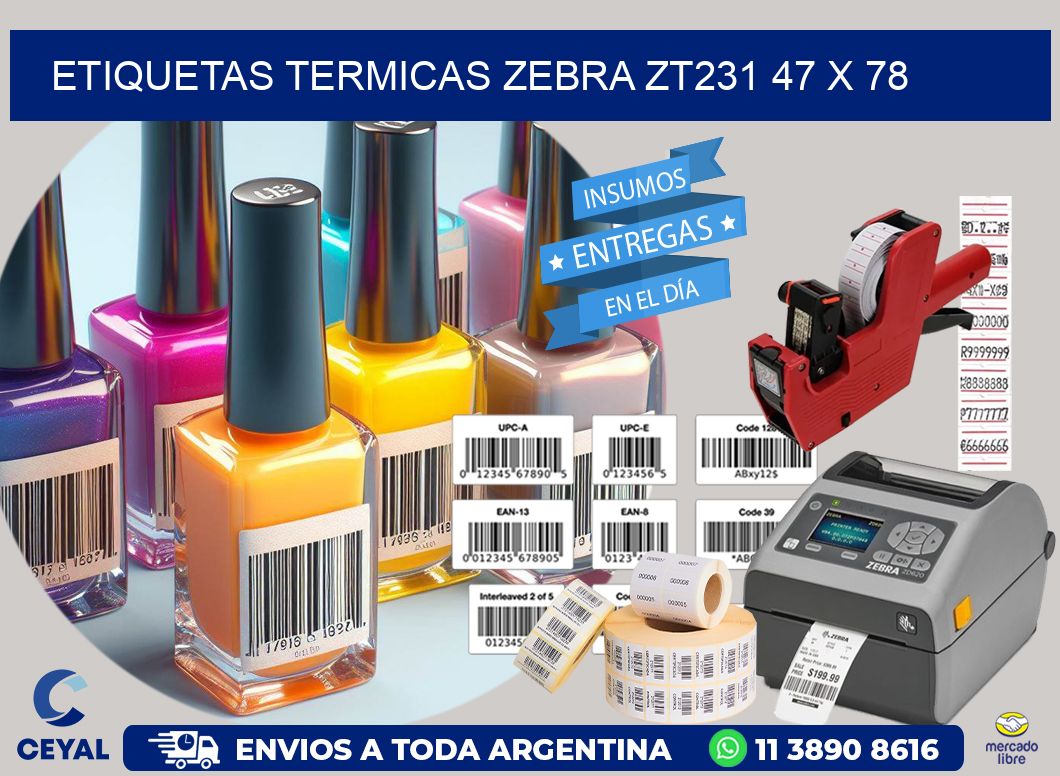 ETIQUETAS TERMICAS ZEBRA ZT231 47 x 78