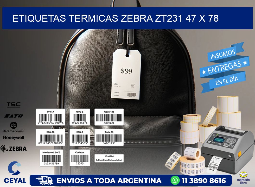 ETIQUETAS TERMICAS ZEBRA ZT231 47 x 78