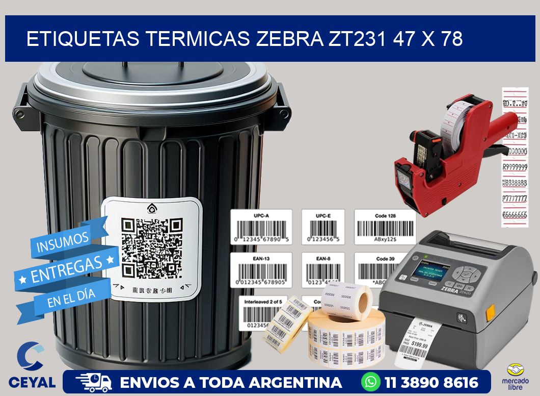 ETIQUETAS TERMICAS ZEBRA ZT231 47 x 78