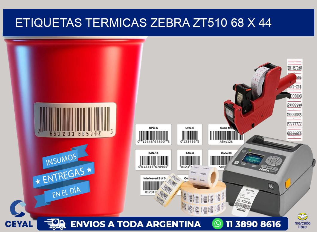 ETIQUETAS TERMICAS ZEBRA ZT510 68 x 44