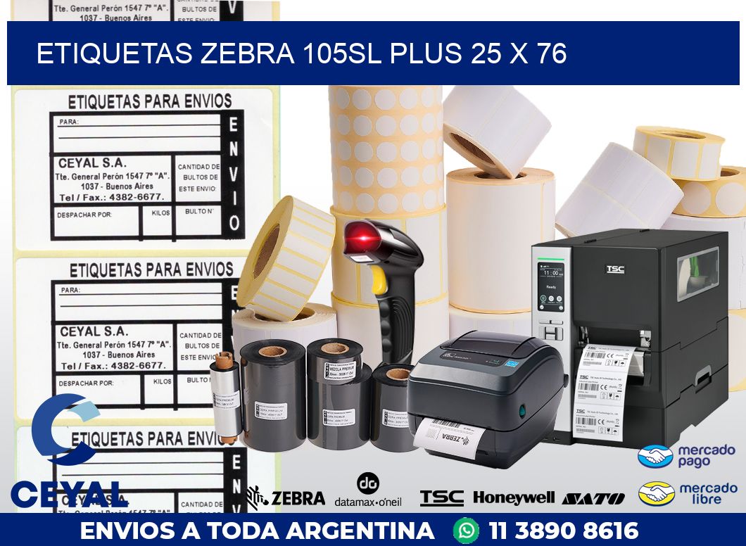 ETIQUETAS Zebra 105SL Plus 25 x 76