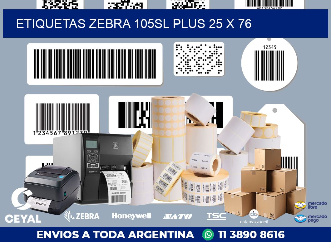 ETIQUETAS Zebra 105SL Plus 25 x 76
