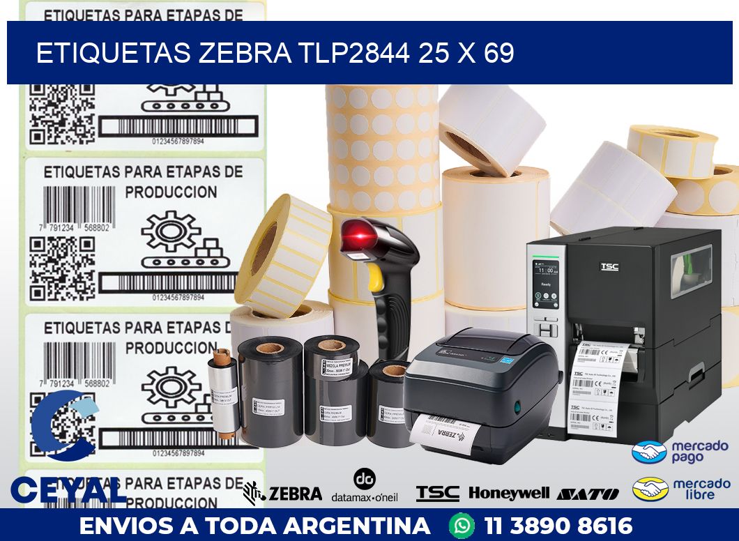 ETIQUETAS Zebra TLP2844 25 x 69