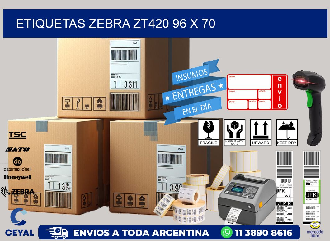ETIQUETAS Zebra ZT420 96 x 70