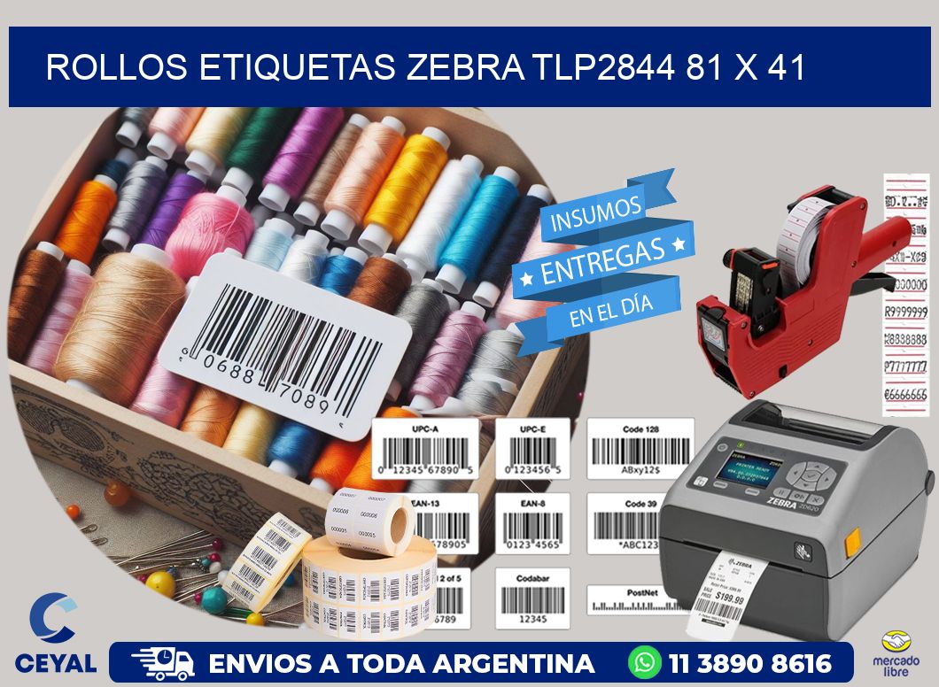 ROLLOS ETIQUETAS Zebra TLP2844 81 x 41