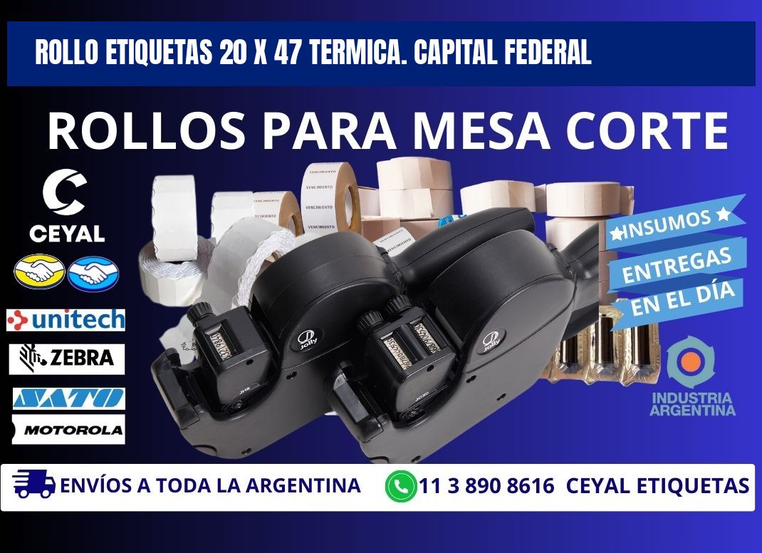 Rollo etiquetas 20 x 47 termica. Capital Federal