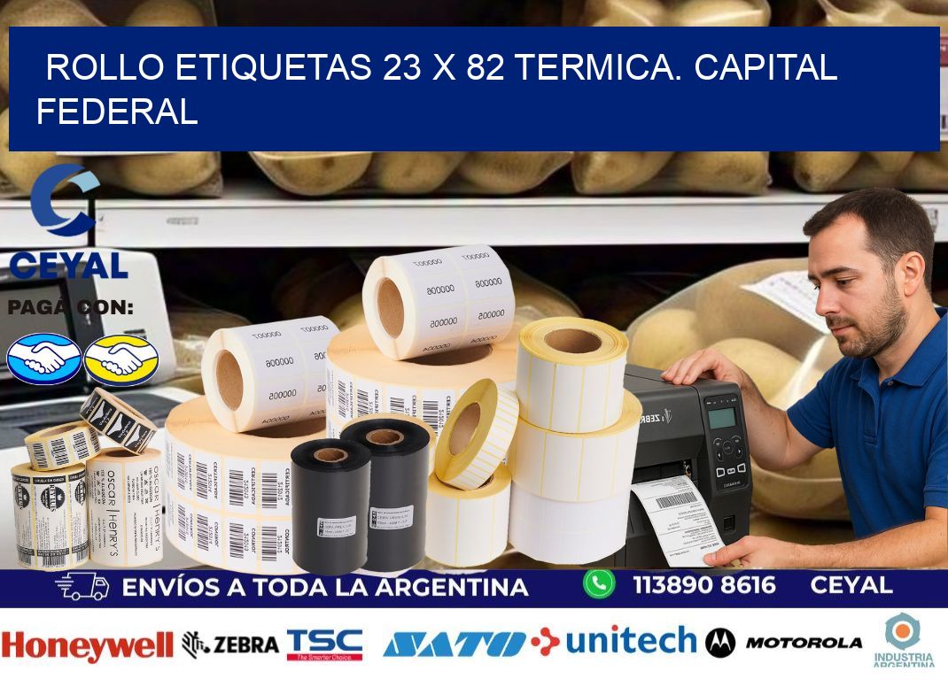 Rollo etiquetas 23 x 82 termica. Capital Federal