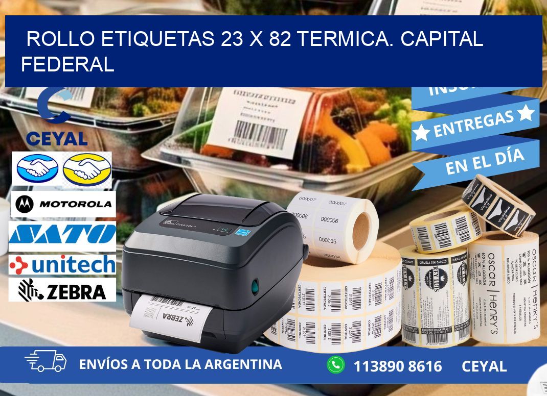 Rollo etiquetas 23 x 82 termica. Capital Federal