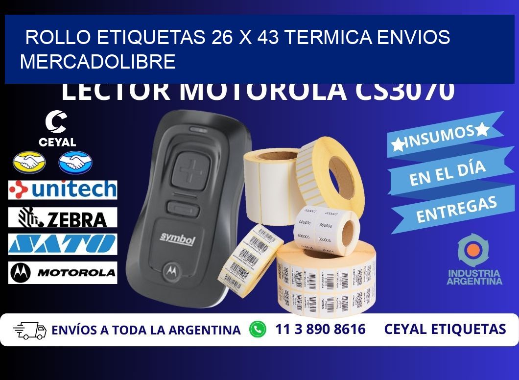Rollo etiquetas 26 x 43 termica ENVIOS MERCADOLIBRE