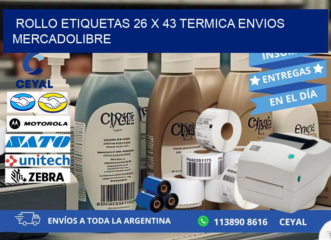 Rollo etiquetas 26 x 43 termica ENVIOS MERCADOLIBRE