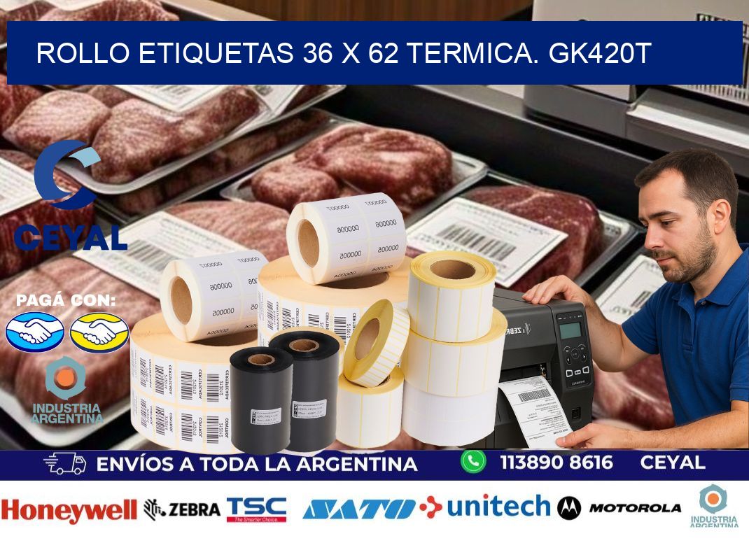 Rollo etiquetas 36 x 62 termica. gk420t