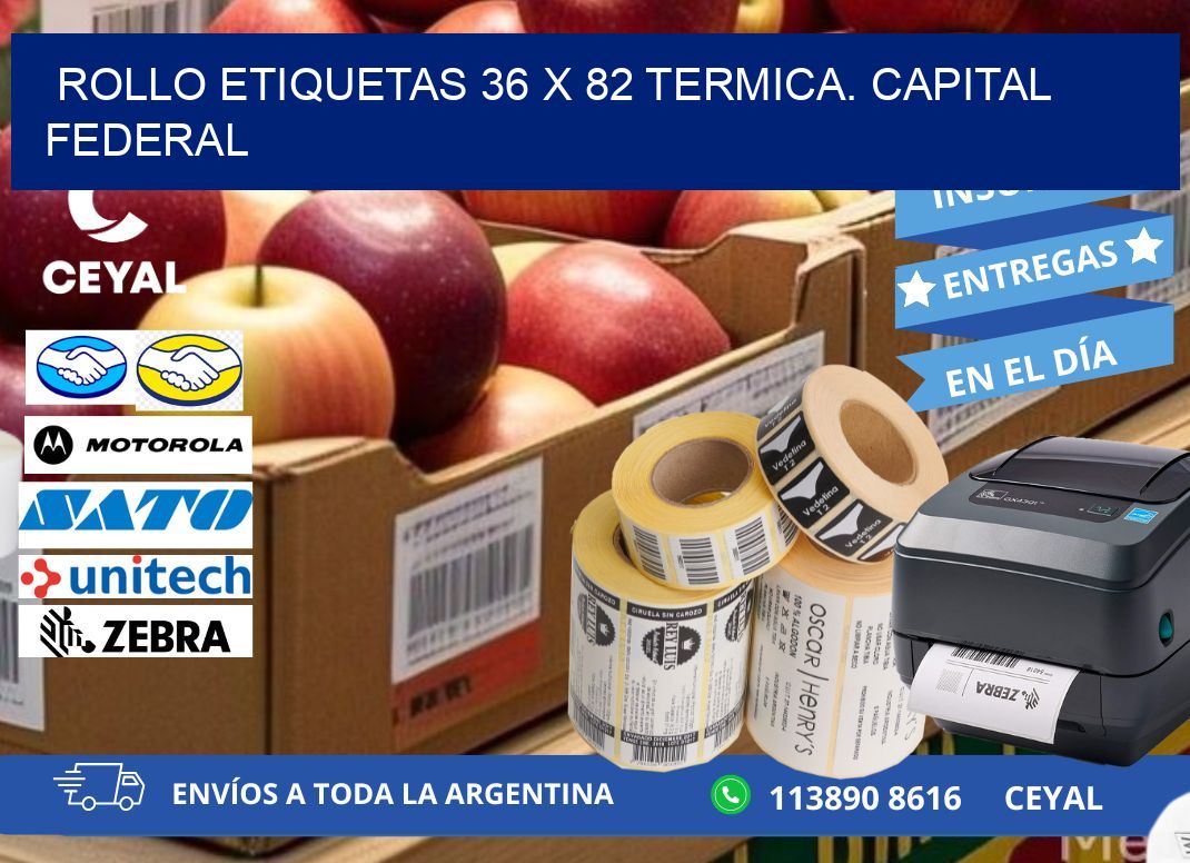 Rollo etiquetas 36 x 82 termica. Capital Federal