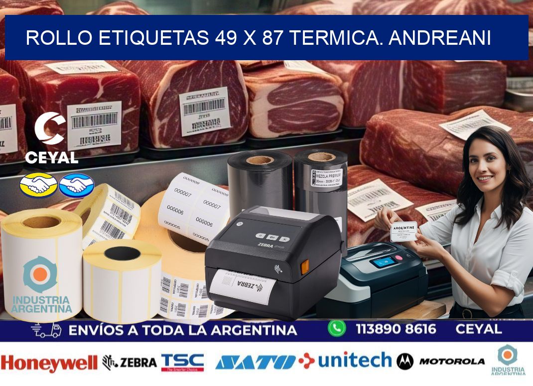 Rollo etiquetas 49 x 87 termica. Andreani