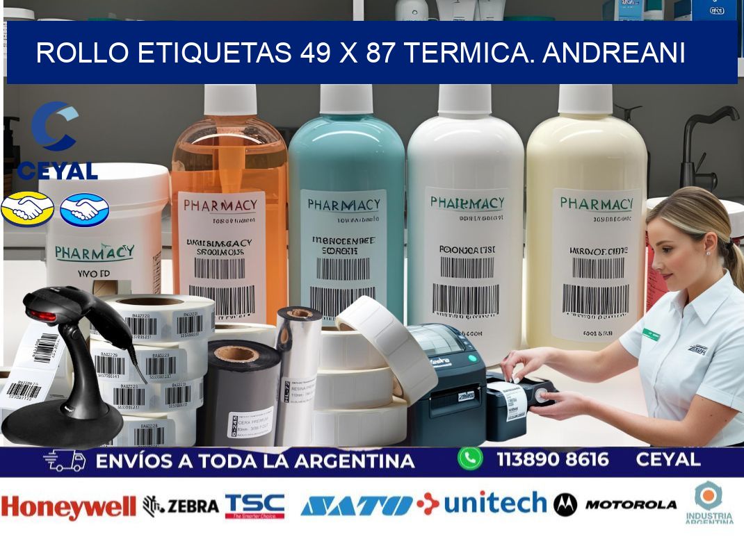 Rollo etiquetas 49 x 87 termica. Andreani