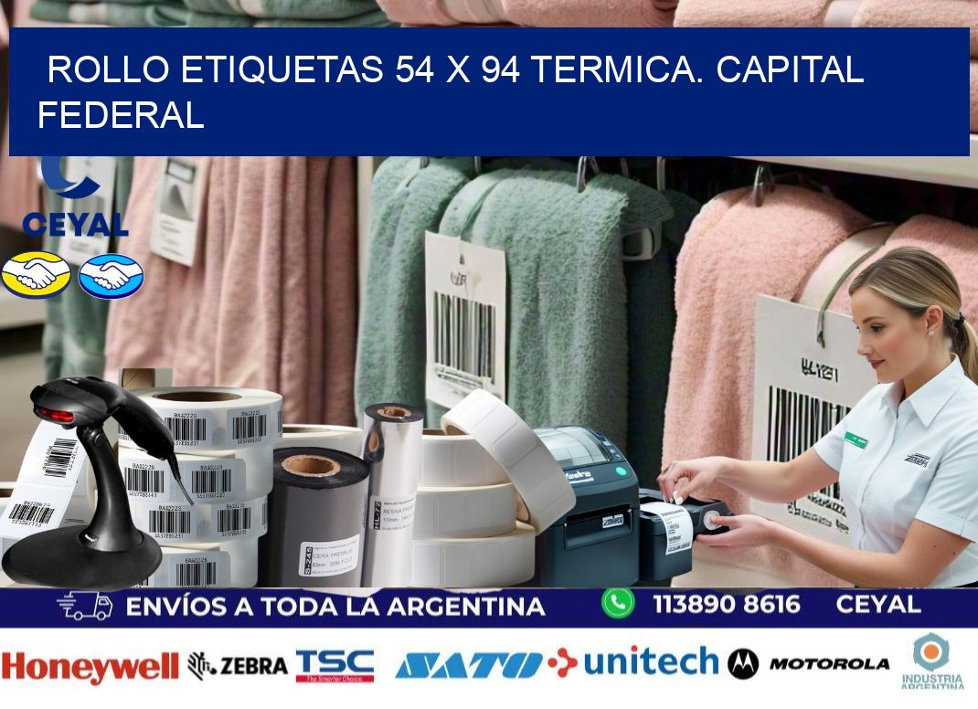 Rollo etiquetas 54 x 94 termica. Capital Federal