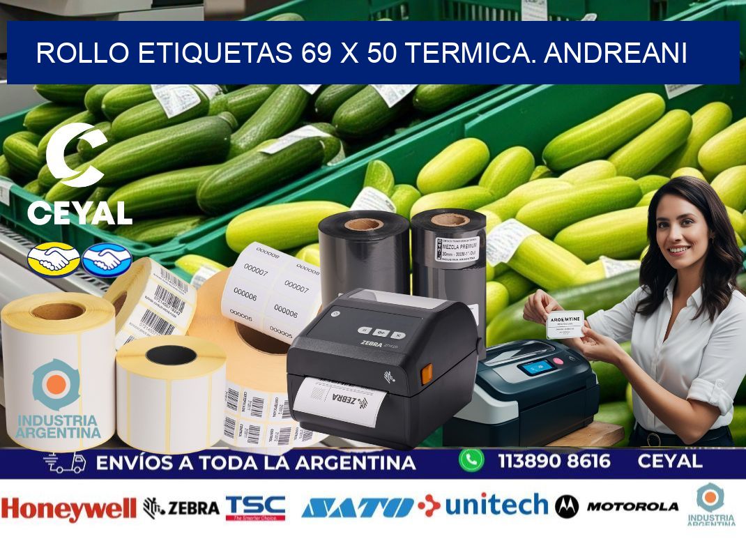 Rollo etiquetas 69 x 50 termica. Andreani
