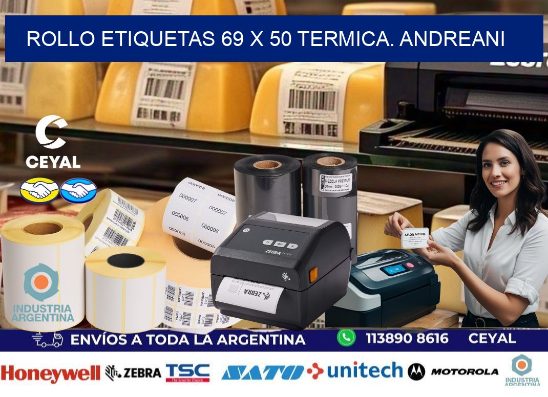 Rollo etiquetas 69 x 50 termica. Andreani