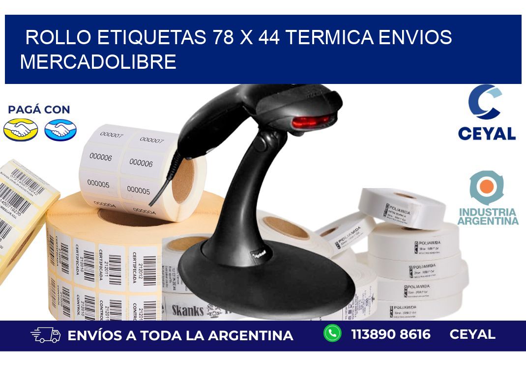 Rollo etiquetas 78 x 44 termica ENVIOS MERCADOLIBRE