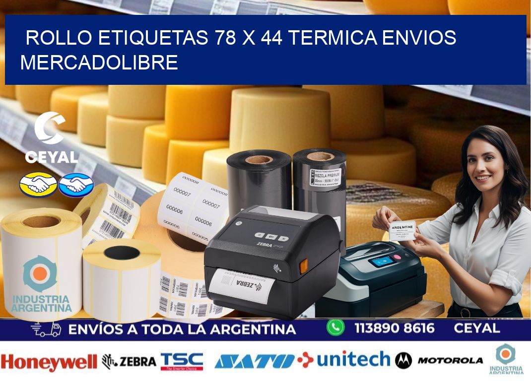 Rollo etiquetas 78 x 44 termica ENVIOS MERCADOLIBRE
