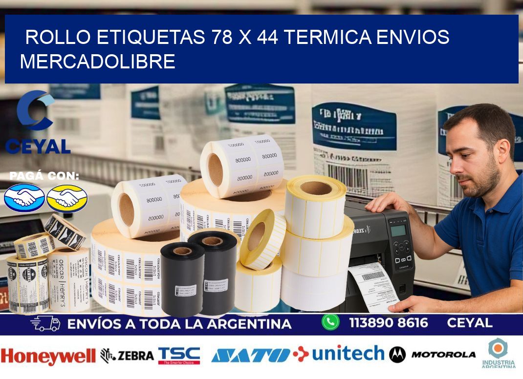 Rollo etiquetas 78 x 44 termica ENVIOS MERCADOLIBRE
