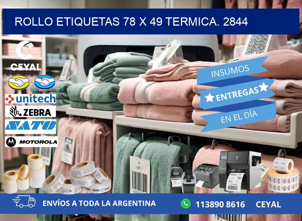 Rollo etiquetas 78 x 49 termica. 2844