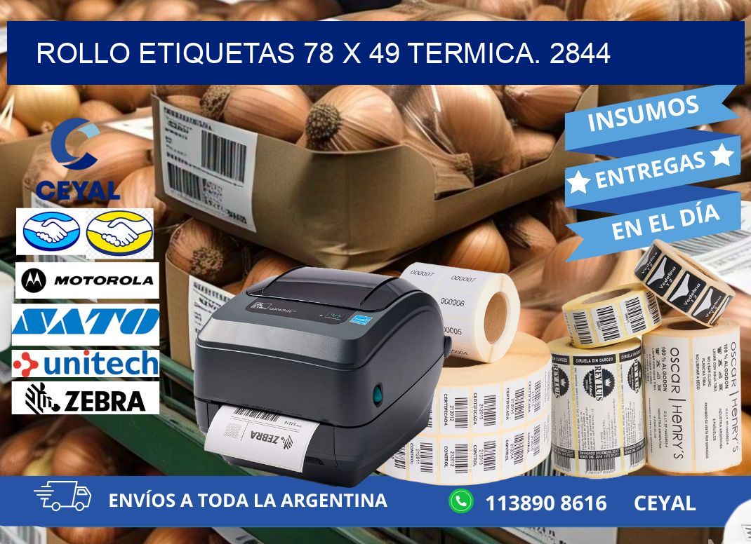 Rollo etiquetas 78 x 49 termica. 2844