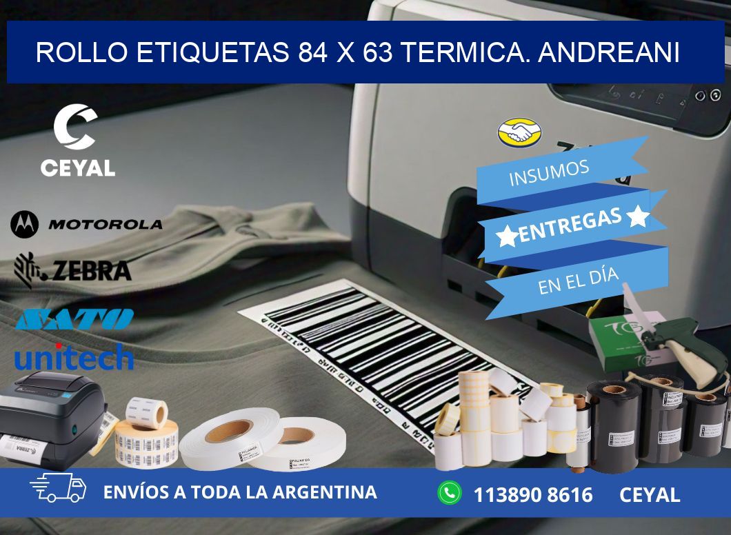 Rollo etiquetas 84 x 63 termica. Andreani