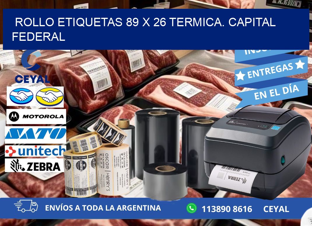 Rollo etiquetas 89 x 26 termica. Capital Federal