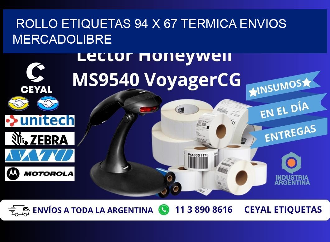 Rollo etiquetas 94 x 67 termica ENVIOS MERCADOLIBRE