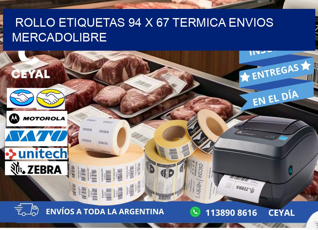 Rollo etiquetas 94 x 67 termica ENVIOS MERCADOLIBRE