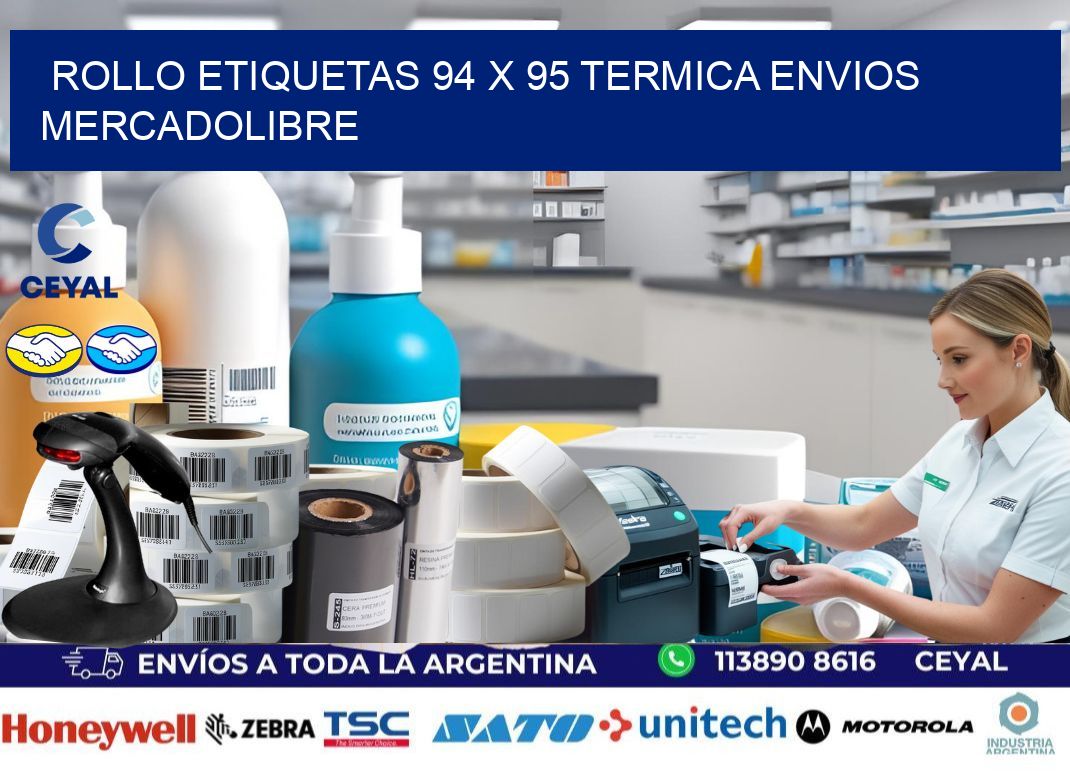 Rollo etiquetas 94 x 95 termica ENVIOS MERCADOLIBRE