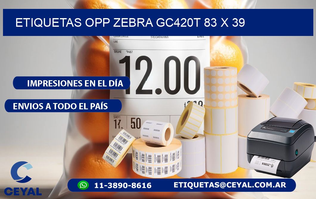 ETIQUETAS OPP ZEBRA GC420T 83 x 39