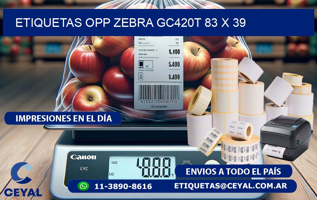 ETIQUETAS OPP ZEBRA GC420T 83 x 39