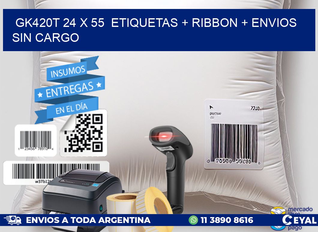 GK420T 24 x 55  etiquetas + ribbon + envios sin cargo