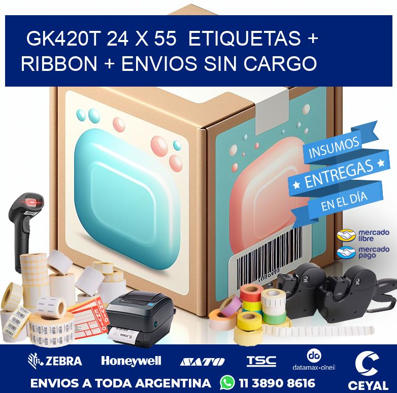 GK420T 24 x 55  etiquetas + ribbon + envios sin cargo