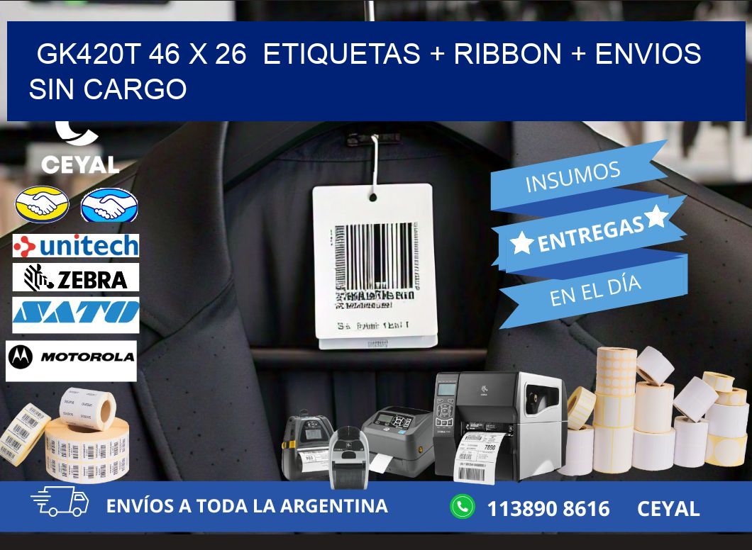 GK420T 46 x 26  etiquetas + ribbon + envios sin cargo