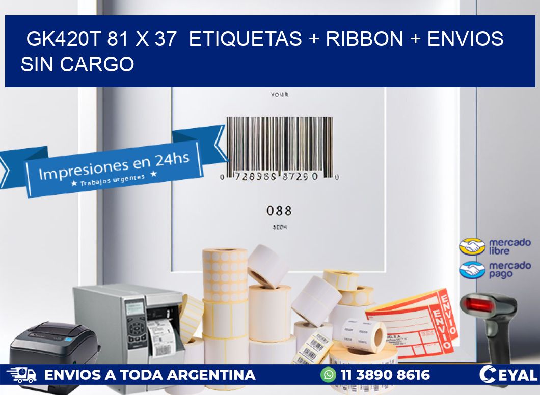 GK420T 81 x 37  etiquetas + ribbon + envios sin cargo