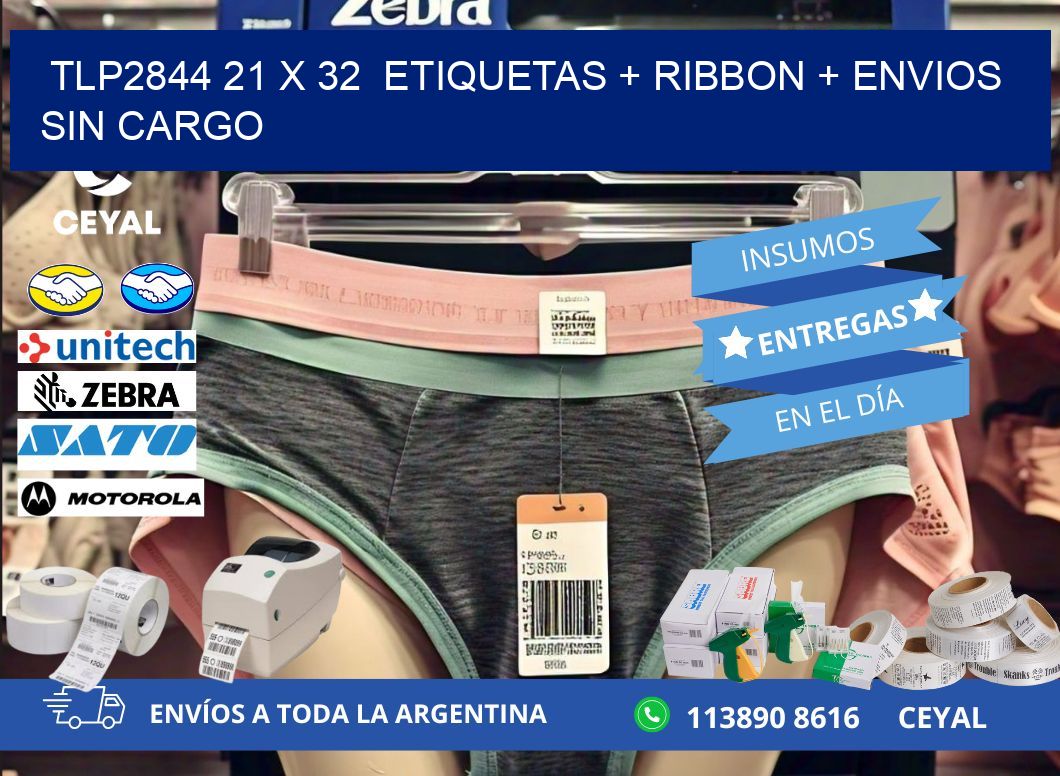 TLP2844 21 x 32  etiquetas + ribbon + envios sin cargo
