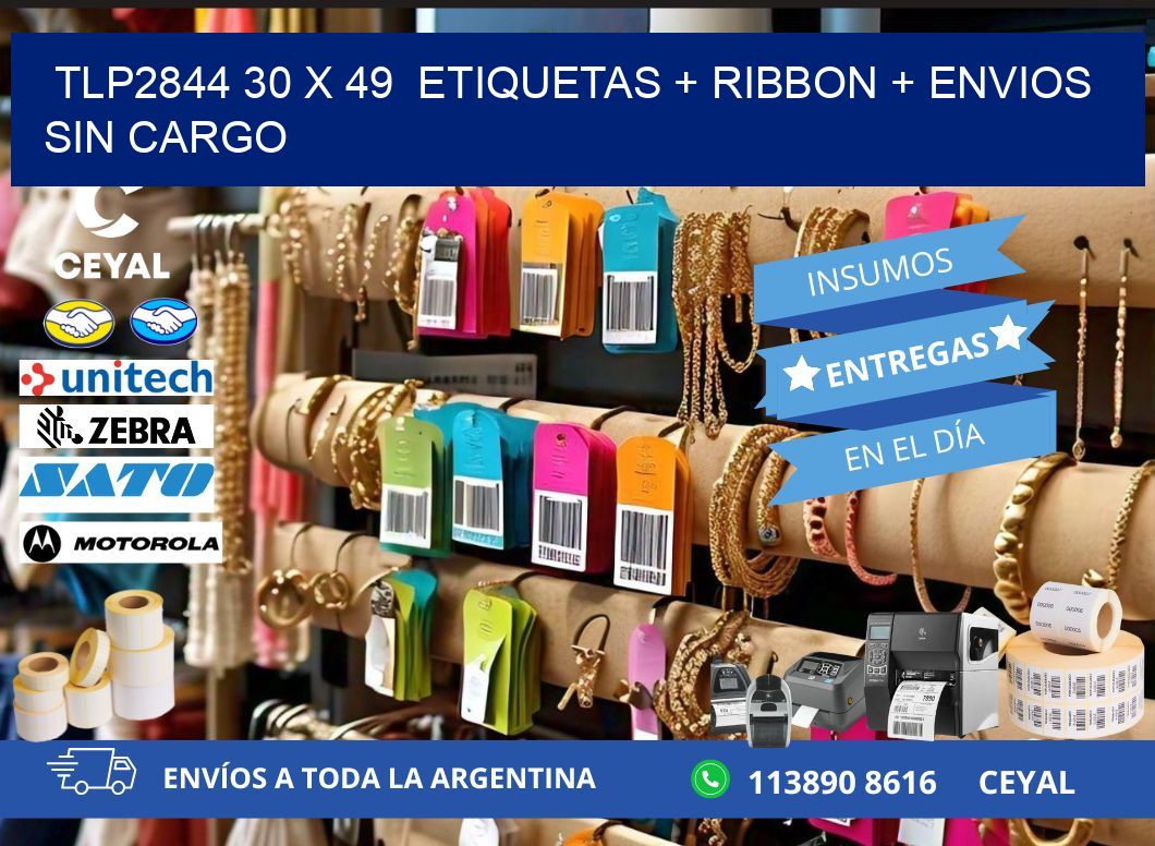 TLP2844 30 x 49  etiquetas + ribbon + envios sin cargo